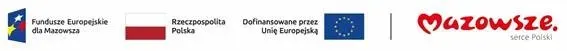 Kliknięcie powiększy obraz. Logotypy Fundusze Europejskie dla Mazowsza, Rzeczpospolitej Polskiej, Unii Europejskiej oraz napis Mazowsze serce Polski.