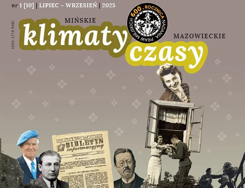 Fragment okładki magazynu z napisem „Mińskie klimaty czasy”, datą lipiec-wrzesień 2025, zdjęciami kilku osób w strojach historycznych oraz starym biuletynem informacyjnym.