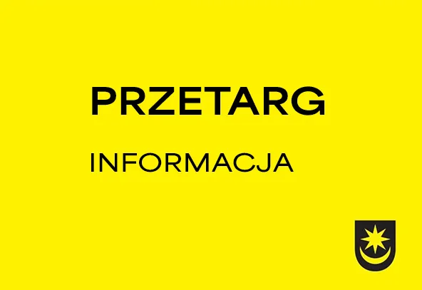 Żółte tło z czarnym napisem „PRZETARG” i pod nim „INFORMACJA” oraz czarnym herbem w prawym dolnym rogu.