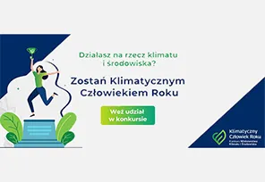 Postać trzymająca trofeum obok napisu zachęcającego do udziału w konkursie "Klimatyczny Człowiek Roku" oraz przycisku wzywającego do udziału.