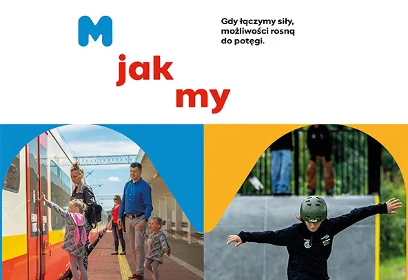 Logo Metropolii Warszawskiej, hasło „M jak my” oraz zdjęcia – rodzina wsiadająca do pociągu na peronie i dziecko jeżdżące na deskorolce w skateparku.