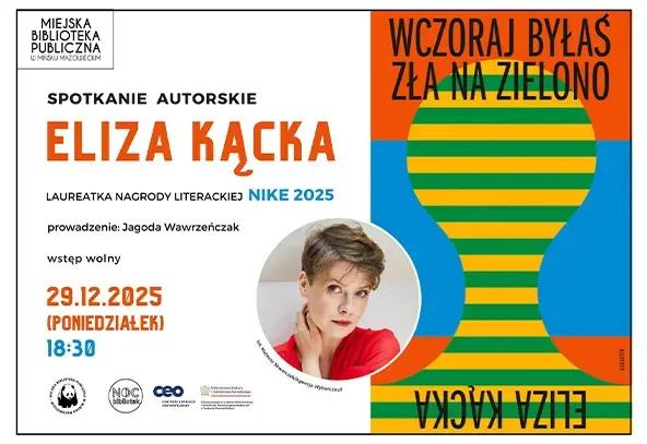 Po prawej kolorowa grafika z napisem "Wczoraj byłaś zła na zielono". Na dole zdjęcie kobiety z krótkimi włosami w czerwonej bluzce. Po lewej na białym tle informacje o wydarzerniu.