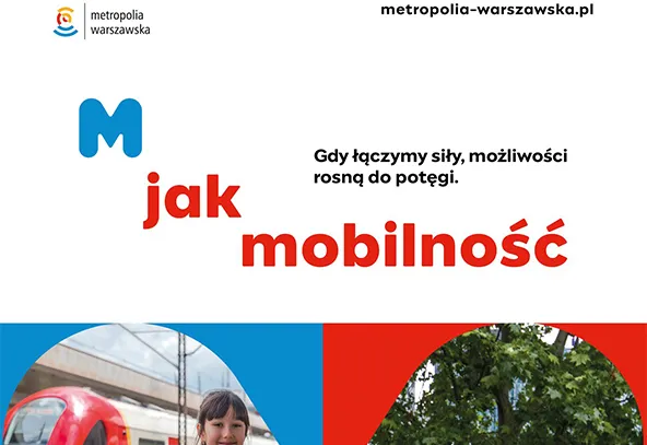 Banner z napisem "M jak mobilność" i hasłem "Gdy łączymy siły, możliwości rosną do potęgi" oraz logotypem Metropolii Warszawskiej w górnym rogu.