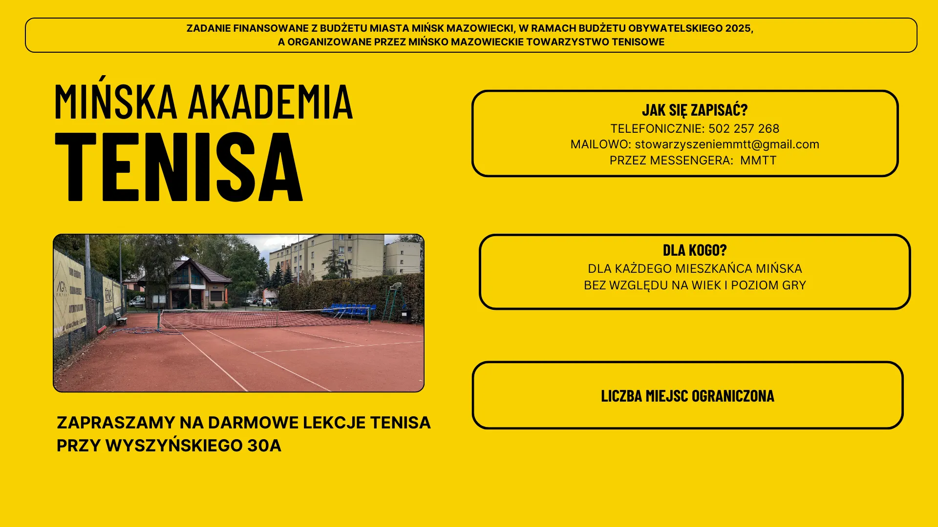 Plakat na żółtym tle zapraszający na darmowe lekcje tenisa w Mińsku Mazowieckim, z adresem, kontaktami i informacją, że zajęcia są dla każdego mieszkańca bez względu na wiek i poziom gry.