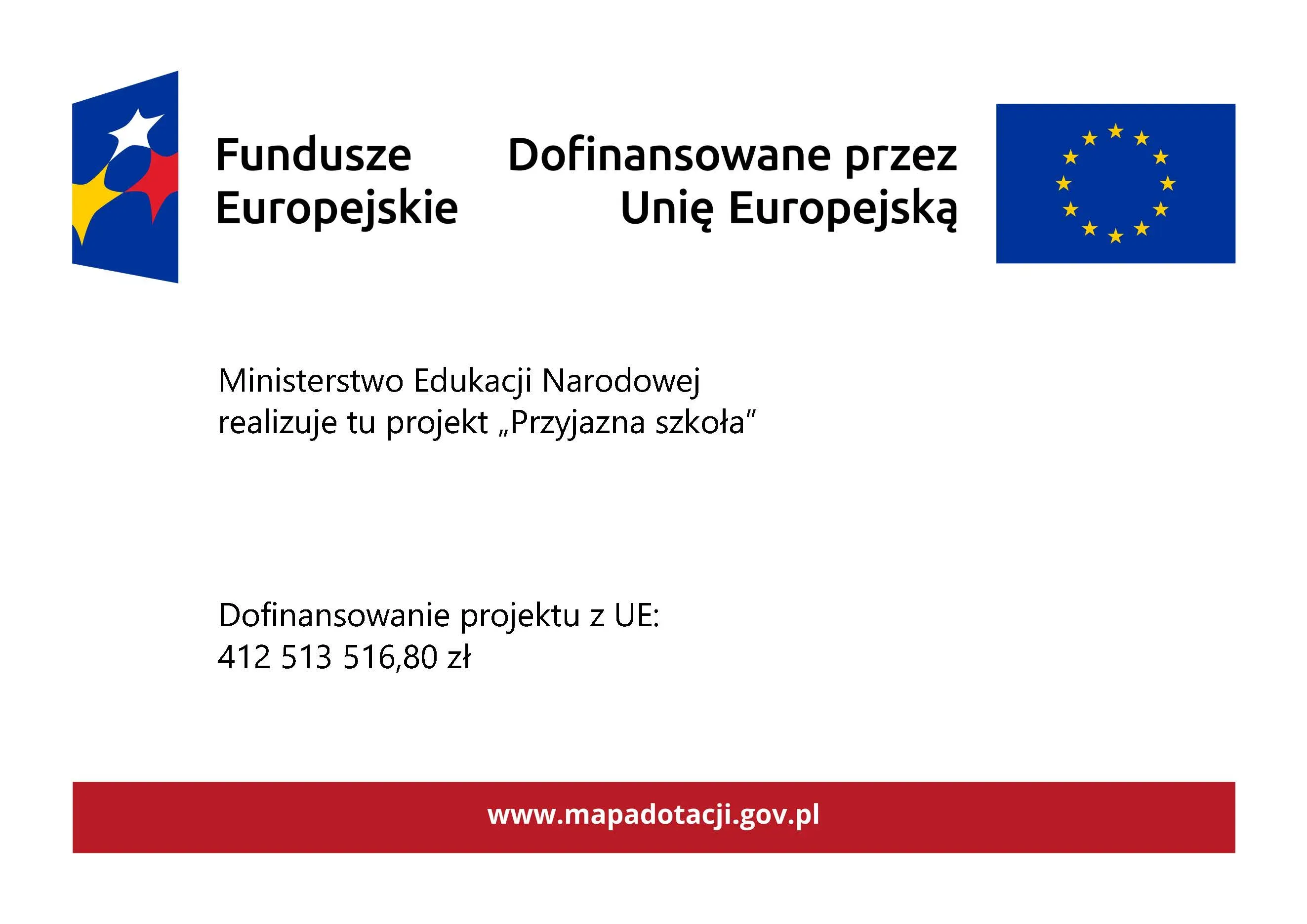 Na białym tle na górze logotypy Funduszy Europejskich po lewej i flagi Unii Europejskiej po prawej. Po środku informacje. Na dole czerwony pasek z linkiem.